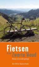 Fietsen in het Zwarte Woud - Klimmen in het Middengebergte - ISBN 9789086792085