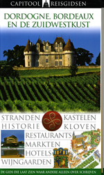 Reisgids Dordogne, Bordeaux en Zuidwestkust Frankrijk - Capitool - 9789041033970